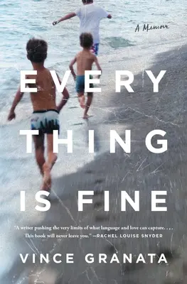 Všetko je v poriadku: spomienky - Everything Is Fine: A Memoir