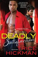 Smrteľné uspokojenie - Deadly Satisfaction