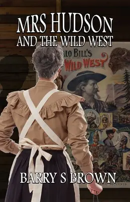 Pani Hudsonová a Divoký západ - Mrs. Hudson and The Wild West