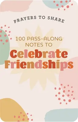 Modlitby na zdieľanie - oslava priateľstva - Prayers to Share-Celebrate Friendships