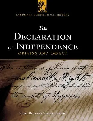 Vyhlásenie nezávislosti: Deklarácia nezávislosti: Vznik a vplyv - The Declaration of Independence: Origins and Impact
