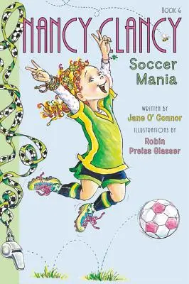 Fancy Nancy: Nancy Clancy, Futbalová mánia - Fancy Nancy: Nancy Clancy, Soccer Mania