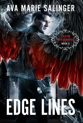 Hranaté línie (Fallen Messengers Book 3) - Edge Lines (Fallen Messengers Book 3)