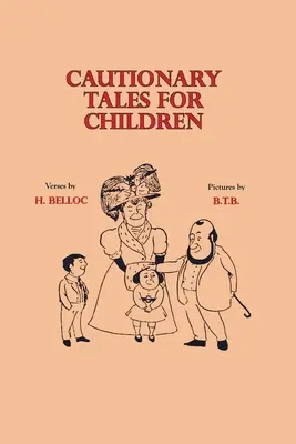 Varovné príbehy pre deti - Cautionary Tales for Children