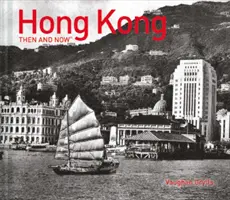 Hongkong vtedy a teraz (R) - Hong Kong Then and Now (R)
