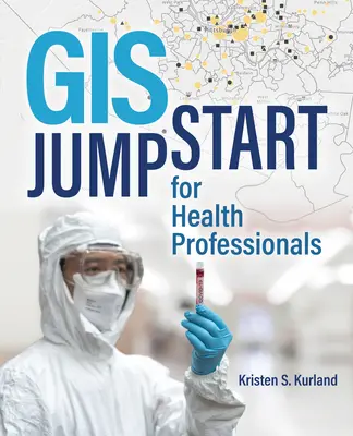 GIS Jump Start pre zdravotníckych pracovníkov - GIS Jump Start for Health Professionals
