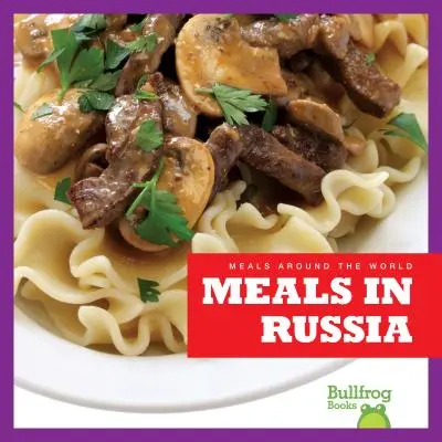 Jedlá v Rusku - Meals in Russia