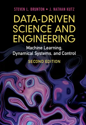 Data-Driven Science and Engineering: Strojové učenie, dynamické systémy a riadenie - Data-Driven Science and Engineering: Machine Learning, Dynamical Systems, and Control