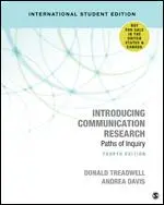 Úvod do výskumu komunikácie - medzinárodné vydanie pre študentov - Cesty skúmania - Introducing Communication Research - International Student Edition - Paths of Inquiry