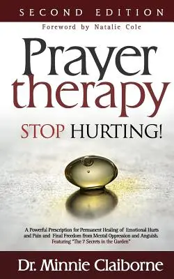 Modlitebná terapia - Prestaňte sa trápiť - Prayer Therapy - Stop Hurting
