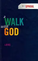 Kráčanie s Bohom: Lukáš - A Walk with God: Luke