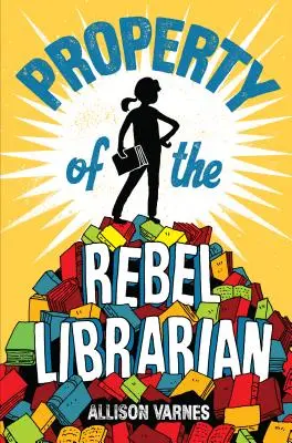 Vlastníctvo rebelujúceho knihovníka - Property of the Rebel Librarian