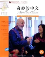Úžasná čínština - FLTRP Graded Readers 2A - Marvellous Chinese - FLTRP Graded Readers 2A