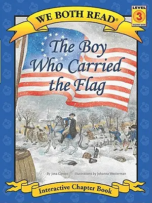 Obaja čítame - Chlapec, ktorý niesol vlajku (Pb) - We Both Read-The Boy Who Carried the Flag (Pb)