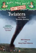 Víchrice a iné strašné búrky: V utorok sa strhla víchrica: A Nonfiction Companion to Magic Tree House #23: Twister on Tuesday - Twisters and Other Terrible Storms: A Nonfiction Companion to Magic Tree House #23: Twister on Tuesday