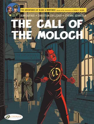 Blake & Mortimer- Volanie Molocha: pokračovanie Septimovej vlny - Blake & Mortimer- The Call of the Moloch: The Sequel to the Septimus Wave