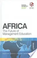 Afrika: Budúcnosť vzdelávania v oblasti manažmentu - Africa: The Future of Management Education