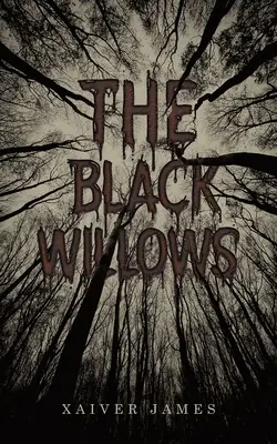 Čierne vŕby - The Black Willows