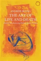 Umenie života a smrti - radikálna estetika a etnografická prax - Art of Life and Death - Radical Aesthetics and Ethnographic Practice