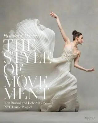 Štýl pohybu: Móda a tanec - The Style of Movement: Fashion & Dance