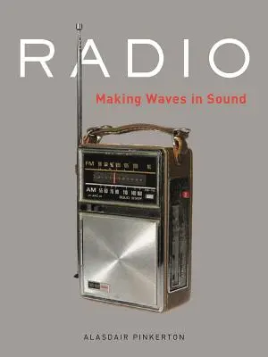 Rádio: Vytváranie zvukových vĺn - Radio: Making Waves in Sound