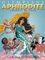 Olympians: Afrodita: Afrodita: Bohyňa lásky - Olympians: Aphrodite: Goddess of Love