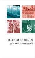 Dobrý deň, Serotonin - Hello Serotonin