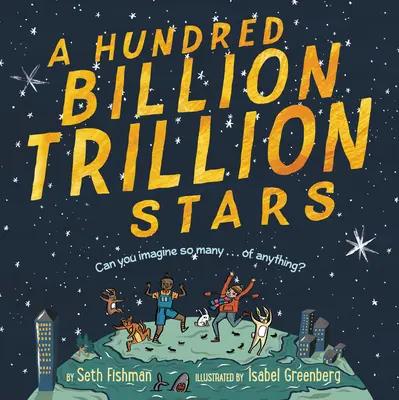 Sto miliárd triliónov hviezd - A Hundred Billion Trillion Stars