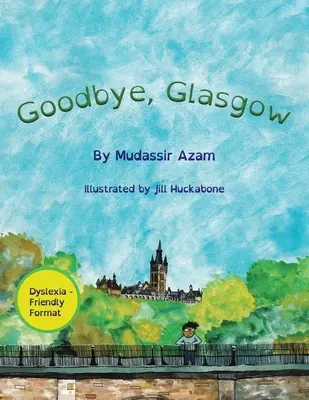 Zbohom, Glasgow - Goodbye, Glasgow