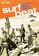 Surf Beat: Rock'n'rollová zabudnutá revolúcia - Surf Beat: Rock 'n' Roll's Forgotten Revolution