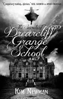 Tajomstvá školy Drearcliff Grange - The Secrets of Drearcliff Grange School