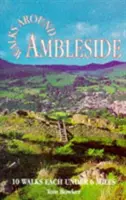 Prechádzky okolo Ambleside - Walks Around Ambleside