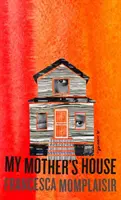 Dom mojej matky - My Mother's House
