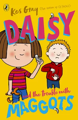 Daisy a problémy s larvami - Daisy and the Trouble with Maggots