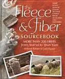 The Fleece & Fiber Sourcebook (Príručka o rúne a vláknach): Viac ako 200 vlákien, od živočíšnych po priadzu - The Fleece & Fiber Sourcebook: More Than 200 Fibers, from Animal to Spun Yarn