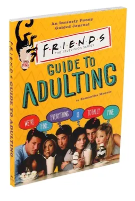 Sprievodca priateľmi pre dospelých - Friends Guide to Adulting