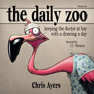 Denná zoologická záhrada: Kreslenie na deň: Udržujte lekára na uzde - The Daily Zoo: Keeping the Doctor at Bay with a Drawing a Day