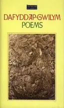 Séria waleských klasikov:1. Dafydd Ap Gwilym - Básne - Welsh Classics Series, The:1. Dafydd Ap Gwilym - Poems