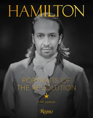 Hamilton: Kniha: Portréty revolúcie - Hamilton: Portraits of the Revolution