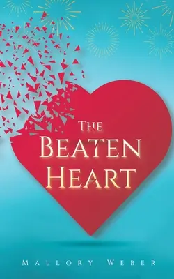 Bité srdce - The Beaten Heart