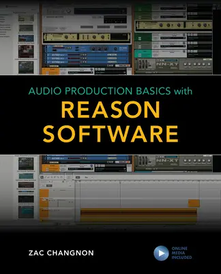 Základy zvukovej produkcie so softvérom Reason - Audio Production Basics with Reason Software