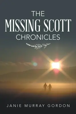 Kroniky nezvestného Scotta - The Missing Scott Chronicles