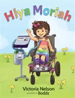 Ahoj, Moria - Hiya Moriah