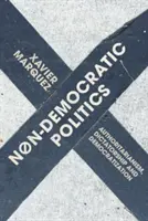 Nedemokratická politika: Autoritárstvo, diktatúra a demokratizácia - Non-Democratic Politics: Authoritarianism, Dictatorship and Democratization