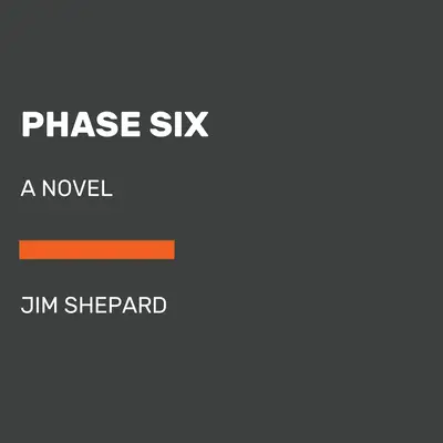 Fáza šesť - Phase Six