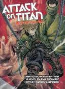 Útok na Titan: Pred pádom (román) - Attack on Titan: Before the Fall (Novel)