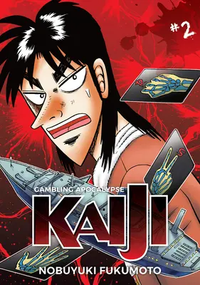 Hazardná apokalypsa: Kaidži, 2. zväzok - Gambling Apocalypse: Kaiji, Volume 2