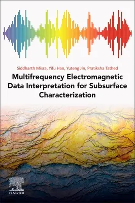Interpretácia viacfrekvenčných elektromagnetických údajov na charakterizáciu podpovrchových vrstiev - Multifrequency Electromagnetic Data Interpretation for Subsurface Characterization