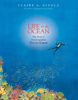 Život v oceáne: Príbeh oceánografky Sylvie Earleovej - Life in the Ocean: The Story of Oceanographer Sylvia Earle