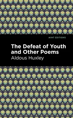 Porážka mladosti a iné básne - The Defeat of Youth and Other Poems